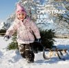 Various Artists "Christmas Time Bossa"
