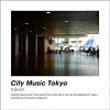 Various Artists "City Music Tokyo -transit-"
