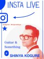Shinya Kogure "Guitar & Something"