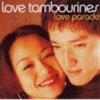 Love Tambourines "Love Parade"