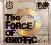 Ino Hidefumi "The Force of Exotic"