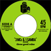 Three Good Rules "3MCs & 1 Samba / Please Move Baby!!!" (7")