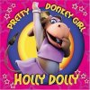 Holly Dolly "Pretty Donkey Girl"