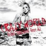 Tsuchiya Anna "Crazy World feat. AI" 土屋アンナ 「Crazy World feat. AI」