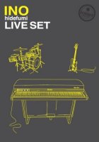 INO Hidefumi "INO Hidefumi Live Set" (DVD)