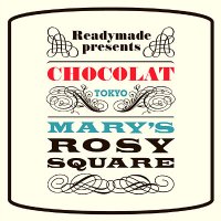 Readymade × Mary: 2007 Valentine