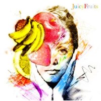Various Artists "Juicy Fruits" オムニバス
