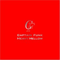 Captain Funk "Heavy Mellow"