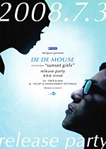 De De Mouse "sunset girls" release party Buffalo Daughter YMCK Halfby Handsomeboy Technique